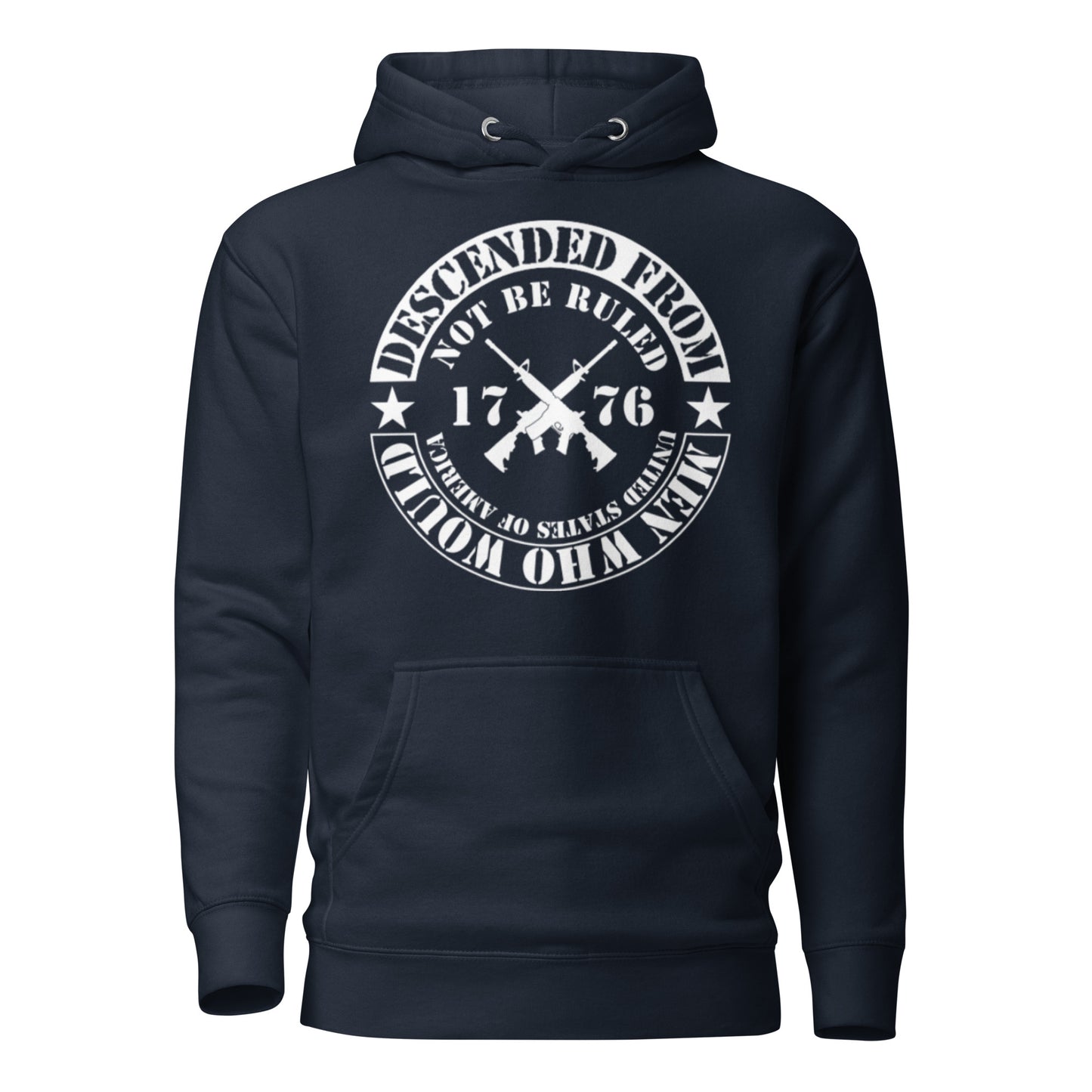 Men Who Would Not Be Ruled - Unisex Hoodie